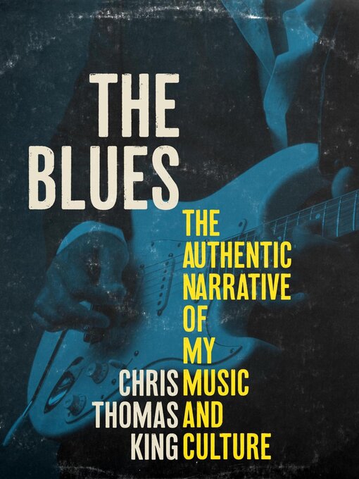 Title details for The Blues by Chris Thomas King - Available